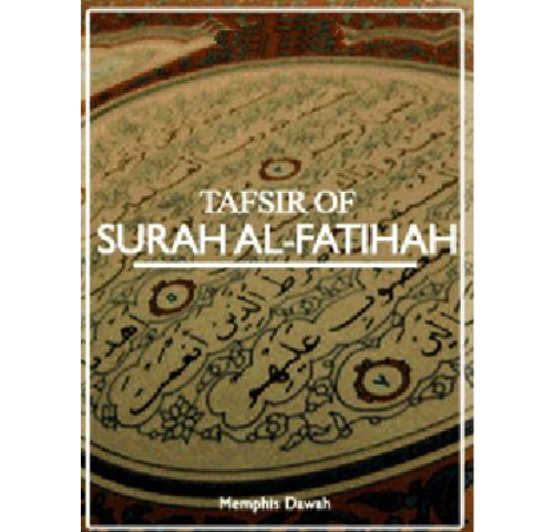 Tafsir Of Surah Al-Fatihah: The Opening - Cyber Islam